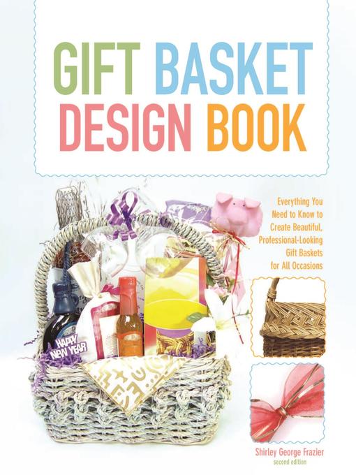Title details for Gift Basket Design Book by Shirley Frazier - Available